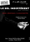 Le Bel indifférent - Théâtre du Nord-Ouest