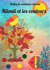 Kilouki et les couleurs - Comédie de Grenoble