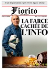 Jean-Jacques Fiorito dans La farce cachée de l'info - Théâtre Les Etoiles