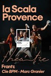 Frantz - La Scala Provence - salle 200