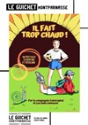 Il fait trop chaud ! - Guichet Montparnasse