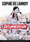 Sophie de Lannoy dans Reconversion - La Petite Caserne