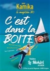 C'est dans la boîte - Théâtre Le Mokiri Avignon