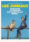 Les Jumeaux dans Bonjour, au revoir, s'il vous plaît, merci - L'Art Dû