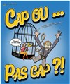 Cap ou pas cap ? - La comédie d'Amiens 