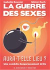 La guerre des sexes aura-t-elle lieu ? - Café Théâtre de la Porte d'Italie