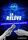 La Relève by le Fridge Comedy Club - Le Fridge Comedy