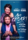 Ave Cesar ! - Casino Sanary-sur-Mer - Salle Le Colombet