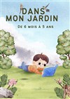 Dans mon jardin - Théâtre Beaux Arts Tabard