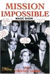 Mission Impossible Magic Show - L'Antre Magique