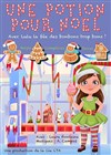 Une potion pour Noël - Comédie de la Roseraie