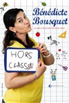 Benedicte Bousquet dans Hors classe - Le Zygo Comédie