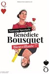 Bénédicte Bousquet dans Bienveillante !? - Théâtre à l'Ouest de Lyon