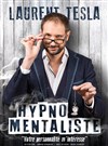 Laurent Tesla dans Hypno Mentaliste - Le Métropole