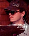 Mattia Muller's Laser Sights - Le Baiser Salé