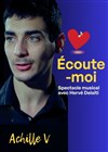Écoute-moi : spectacle musical avec Achille V et Hervé Delaiti - Bouffon Théâtre