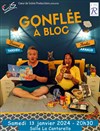 Gonflée a bloc - La Cantarello