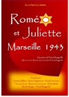 Roméo et Juliette Marseille 1943 - L'Archange Théâtre