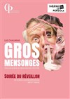 Gros mensonges - Théâtre La Pergola