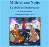 Mille et une nuits: Le choix de Shéhérazade - Théâtre Hamma Meliani