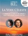 La Voix Céleste - Eglise Saint-François-de-Paule