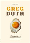 Greg Duth dans Coquilles - Radiant-Bellevue
