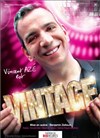 Vincent Azé dans Vincent Azé est Vintage - Théâtre de Dix Heures