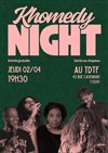 La Khomedy Night - TDTF Paris