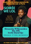 We LOL ! [Edition 01] Spécial Invité Edgar-Yves Monnou - Les Nuits Blanches Club