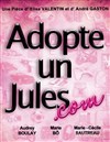 Adopte un Jules.com - Théâtre de l'Ange