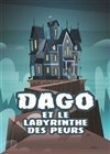 Dago et le labyrinthe des peurs - Comédie de Grenoble