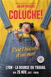 Julien Rossier est Coluche ! - Bourse du Travail Lyon