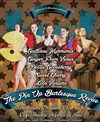 The Pin Up Burlesque Revue - Défonce de Rire