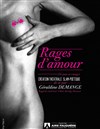 Rages d'amour - Le Théâtre Falguière