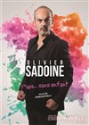 Olivier Sadoine dans Papa... sans enfant - Le Paris de l'Humour
