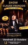 Affiche de Show Claude François + soirée flash back 80 / 90 / 2000