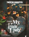 My Fair Lady - Théâtre des Variétés - Grande Salle