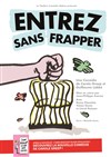 Entrez sans frapper - Salle Marcel Sembat 