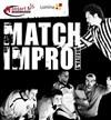 Match d'improvisation amateur - Trompe l'oeil vs Déclic Théâtre - Les Tisserands