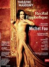 Récital emphatique - Théâtre Marigny - Salle Popesco