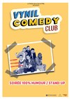 Le Vynil Comedy Club - Théâtre de la Cité