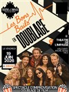 Les Bons Bails en doublage - Théâtre de l'Impasse