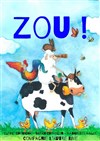 Zou ! - Théâtre Acte 2