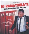 DJ Ramatoulaye dans Je mens ! - Petit gymnase au Théatre du Gymnase Marie-Bell