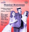 Monsieur Brotonneau - Théâtre du Gouvernail
