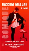 Nassim Mellah dans Comique - Palais de la Mutualité - Salle Edouard Herriot