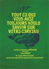 Tout ce que vous avez toujours voulu savoir sur votre cerveau - La Petite Caserne