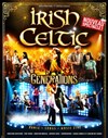 Irish Celtic Generation - Palais des Congrès de Paris