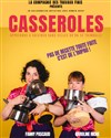 Casseroles - Improvidence