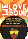 We Love Soul special Oldies but Goodies - Le Bizz'art Club